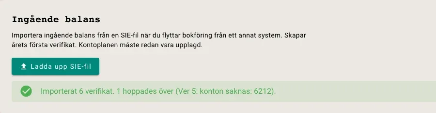 Meddelandet under knappen Ladda upp SIE-fil i Papercut: Importerat 6 verifikat. 1 hoppades över (Ver 5: konton saknas: 6212).